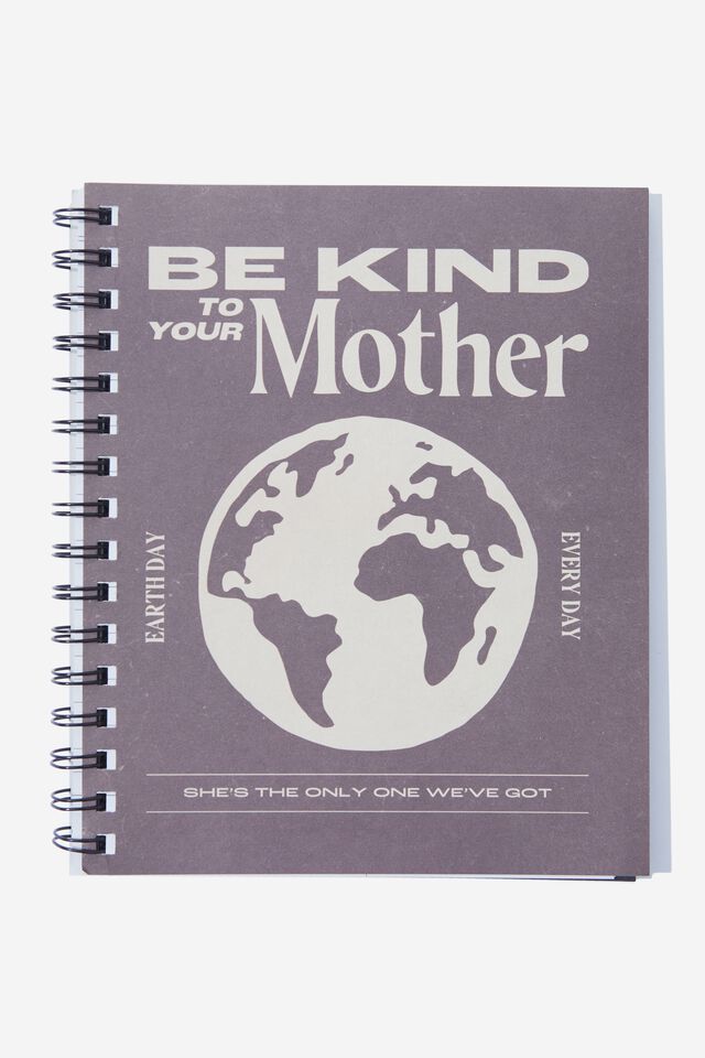 A notepad that says be kind to your mother and a picture of planet earth